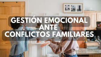 gestion-emocional-ante-conflictos-familiares